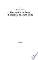 Una particolare forma di anestesia chiamata morte