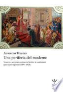 Una periferia del moderno. Vescovi e secolarizzazione in Sicilia: le conferenze episcopali regionali (1891-1920)