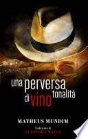 Una perversa tonalità di vino