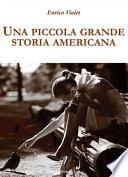 Una piccola grande storia americana