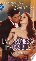 Una promessa impossibile