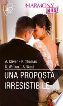 Una proposta irresistibile