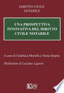 Una prospettiva innovativa del diritto civile notarile
