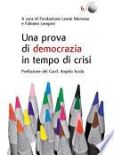 Una prova di democrazia in tempo di crisi