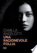 Una ragionevole follia