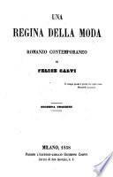Una regina della moda. Romanzo contemporaneo 2. ed