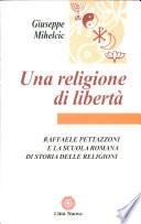Una religione di libertà