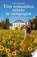 Una romantica estate in campagna
