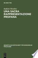 Una sacra rappresentazione profana
