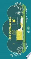 Una scatola gialla. Ediz. CAA