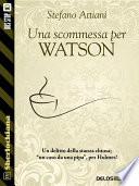 Una scommessa per Watson