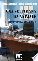 Una settimana da animale
