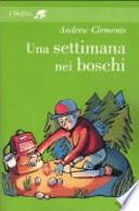 Una settimana nei boschi