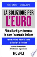 Una soluzione per l'Euro