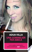 Una sommelier per amica