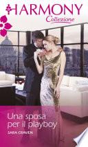 Una sposa per il playboy