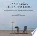 Una stanza tutta per loro. Cinquantuno donne della letteratura italiana