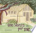 Una stanza tutta per me