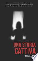 Una Storia Cattiva