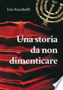 Una storia da non dimenticare