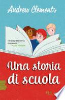 Una storia di scuola