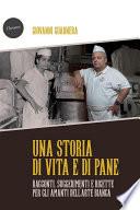 Una storia di vita e di pane