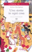 Una storia in ogni cosa