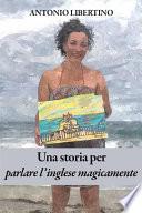 Una storia per parlare l’inglese magicamente