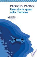 Una storia quasi solo d'amore