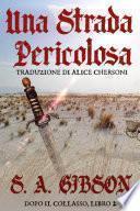 Una Strada Pericolosa