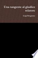 Una tangente al giudice Relatore