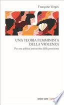 Una teoria femminista della violenza. Per una politica antirazzista della protezione