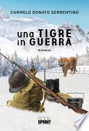 Una tigre in guerra