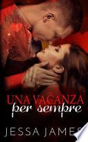 Una vacanza per sempre