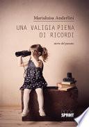 Una valigia piena di ricordi