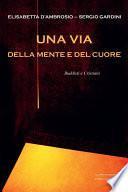 Una via della mente e del cuore