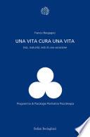 Una vita cura una vita