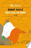 Una vita da eroe