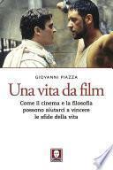 Una vita da film
