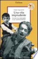 Una vita imprudente. Percorsi di un diversabile in un contesto di fiducia