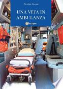 Una vita in ambulanza