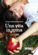 Una vita in coma
