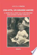 Una vita, un grande amore