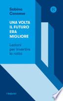 Una volta il futuro era migliore