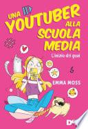 Una Youtuber alla scuola media. L'inizio dei guai