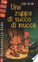 Una zuppa di succo di mucca