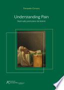 Understanding pain. Studi sulla percezione del dolore