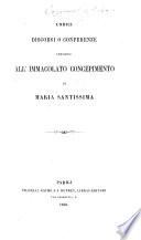 Undici discorsi o conferenze intorno all'Immacolato Concepimento di Maria Santissima