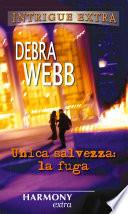Unica salvezza: la fuga