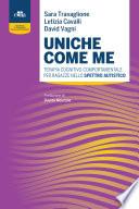 Uniche come me